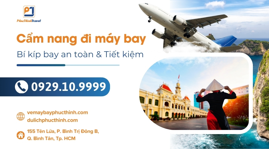 Cẩm Nang Đi Máy Bay: Bí Kíp Bay An Toàn Và Tiết Kiệm